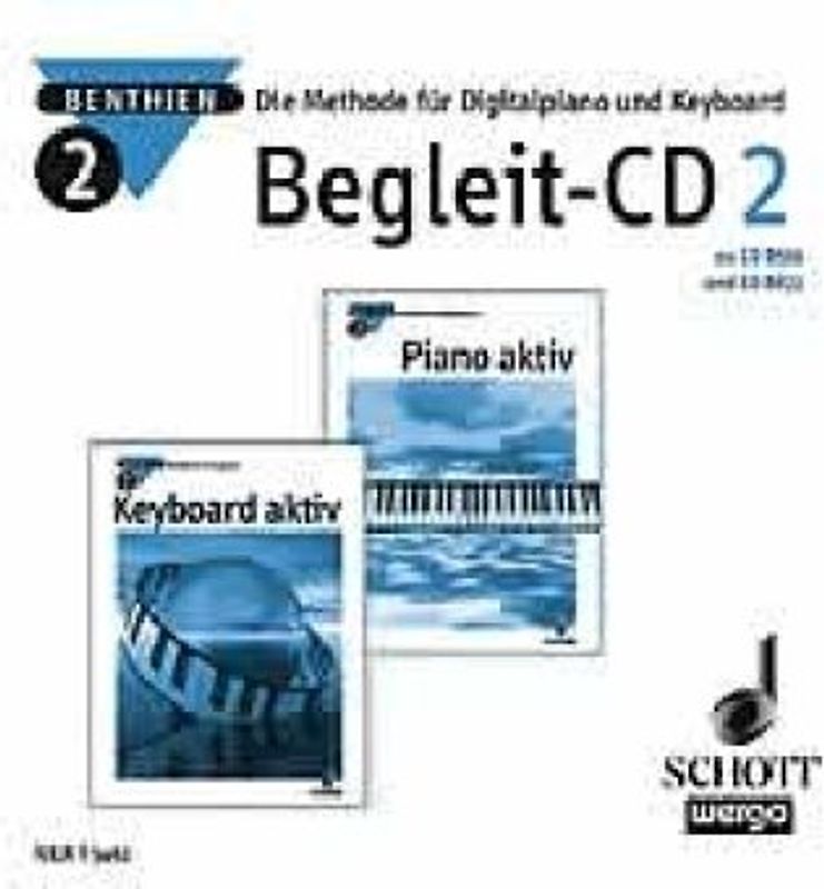 Piano aktiv / Keyboard aktiv. Die Methode für Digitalpiano und Keyboard. Begleit-CD 2. CD.