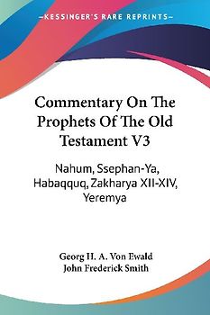 Commentary On The Prophets Of The Old Testament V3