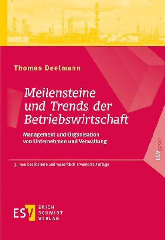 Meilensteine und Trends der Betriebswirtschaft