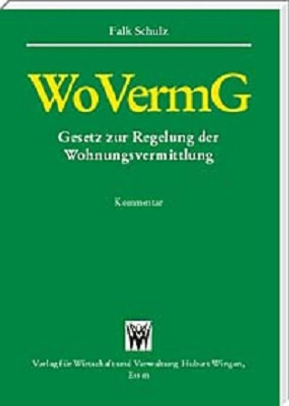 WoVermG Gesetz zur Regelung der Wohnungsvermittlung