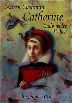 Catherine, Lady wider Willen