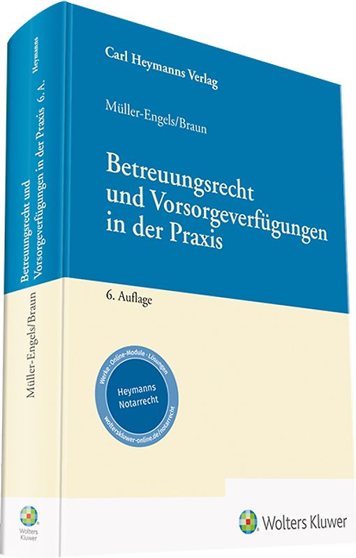 Betreuungsrecht und Vorsorgeverfügungen in der Praxis