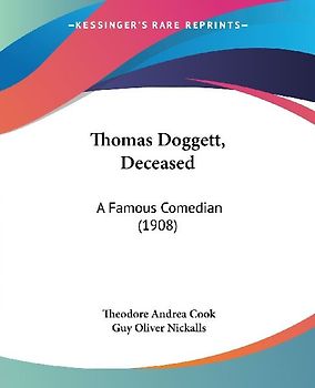Thomas Doggett, Deceased