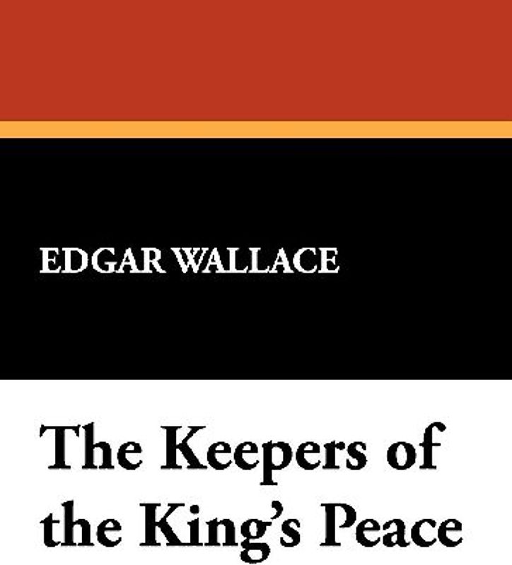 The Keepers of the King's Peace