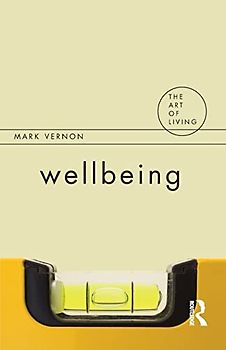 Wellbeing (The Art of Living Series)