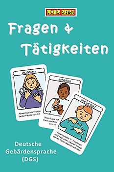 Deutsche Gebärdensprache FRAGEN & TÄTIGKEITEN