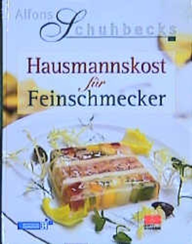 Hausmannskost für Feinschmecker