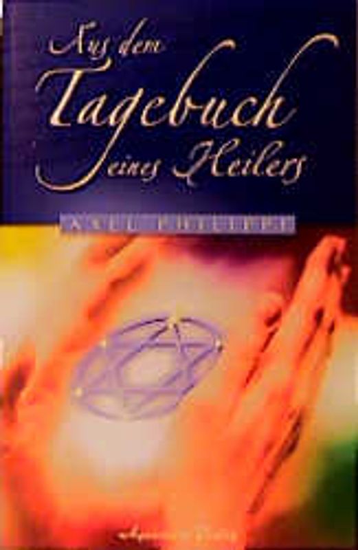 Aus dem Tagebuch eines Heilers