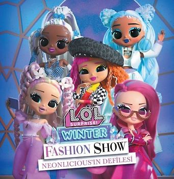 Lol Suprise - Neonliciousin Defilesi