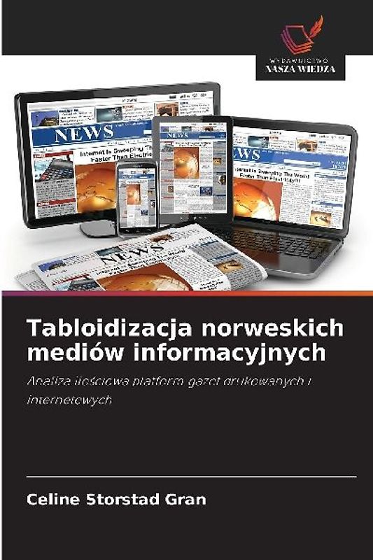Tabloidizacja norweskich mediów informacyjnych