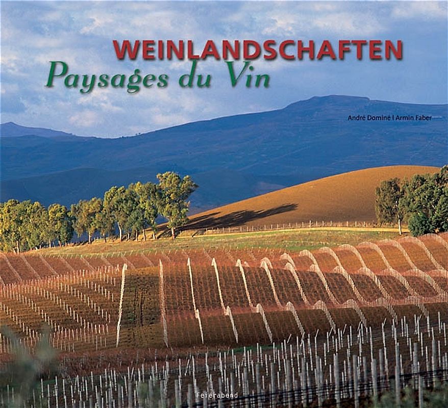 Weinlandschaften der Welt /Wine landscapes of the world