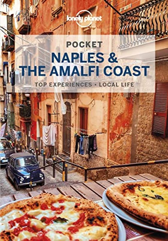 Lonely Planet Pocket Naples & the Amalfi Coast 2: top experiences, local life (Pocket Guide)