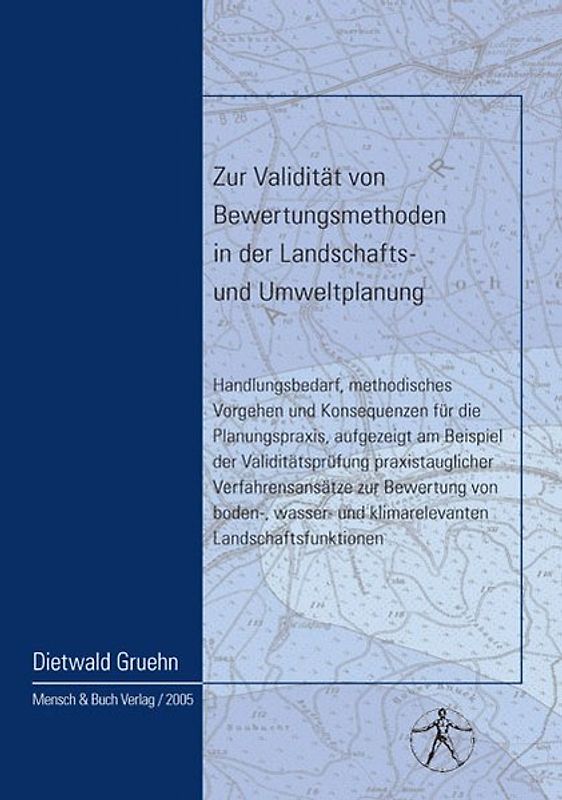 Zur Validität von Bewertungsmethoden in der Landschafts- und Umweltplanung