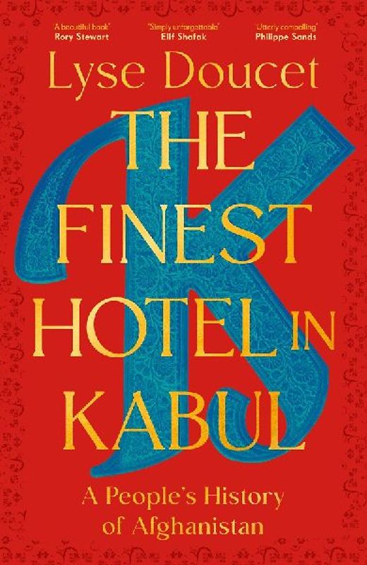 The Finest Hotel in Kabul