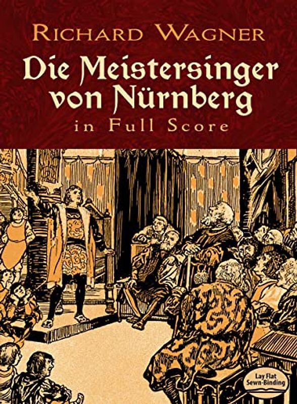 Die Meistersinger Von Nurnberg in Full Score (Dover Vocal Scores)