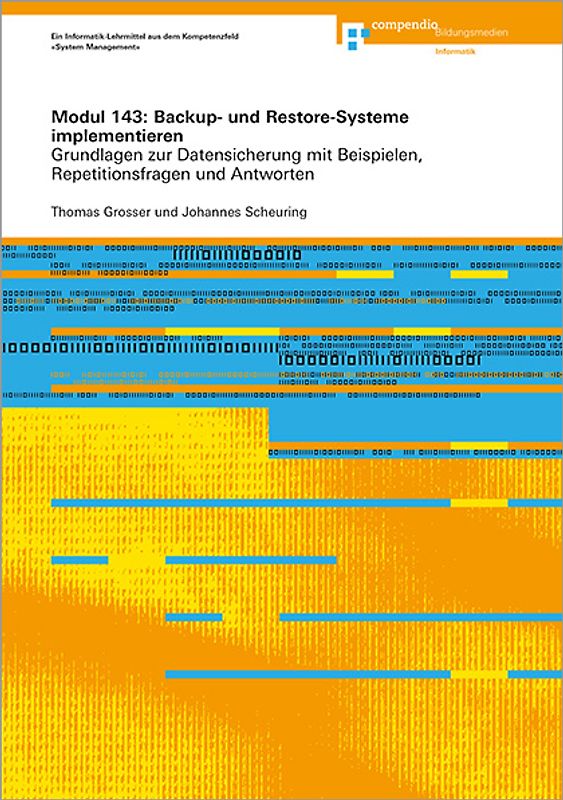 Modul 143: Backup- und Restore-Systeme implementieren