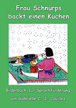 Frau Schnürps backt einen Kuchen