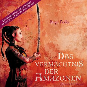 Das Vermächtnis Der Amazonen (2 MP3 CDs)