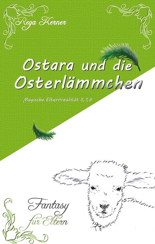 Ostara und die Osterlämmchen
