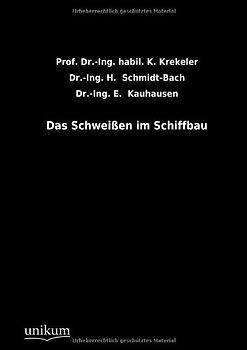 Das Schweißen im Schiffbau