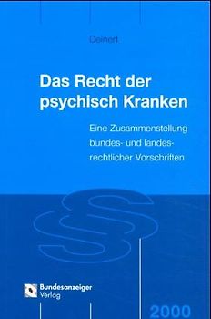 Das Recht der psychisch Kranken