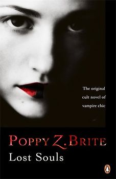 Lost Souls - Poppy Z. Brite [Paperback]