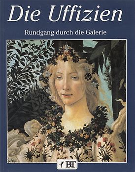 Die Uffizien - Rundgang durch die Galerie