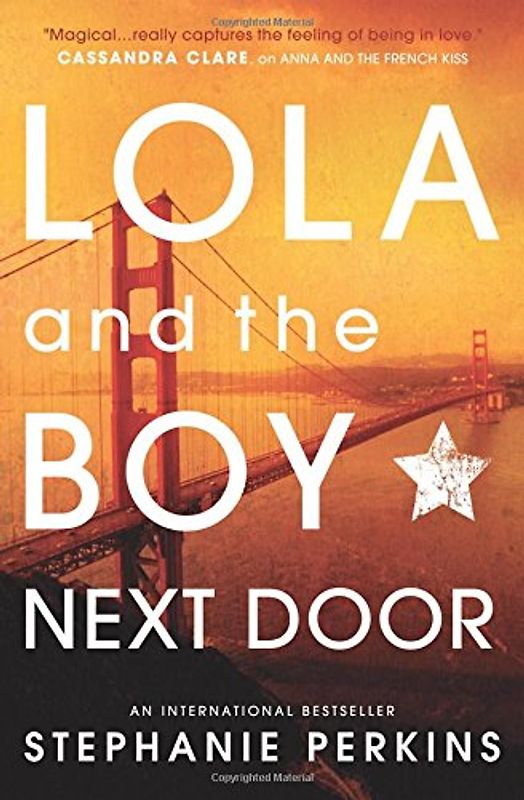 Lola and the Boy Next Door - Stephanie Perkins [Paperback]