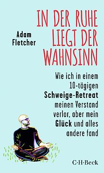 In der Ruhe liegt der Wahnsinn