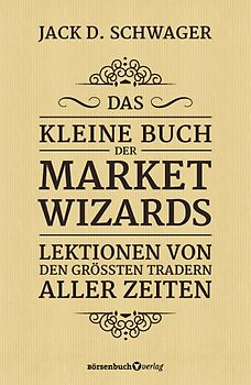 Das kleine Buch der Market Wizards