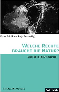Welche Rechte braucht die Natur?
