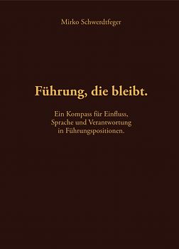 Führung, die bleibt.