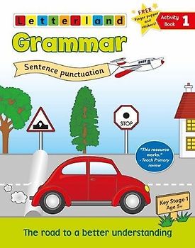 Grammar Activity Book 1 - Sentence and Punctuation (Grammar Activity Books 1-4)
