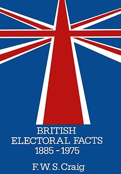 British Electoral Facts 1885–1975