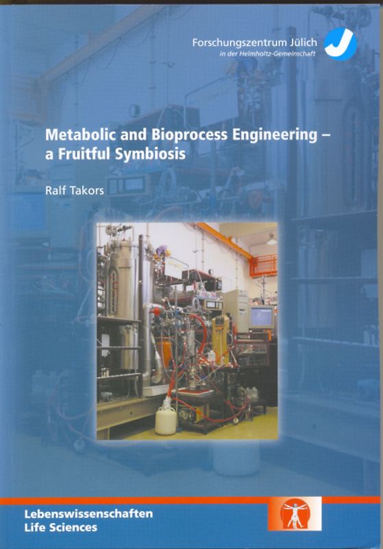 Metabolic and Bioprocess Engineering - a Fruitful Symbiosis
