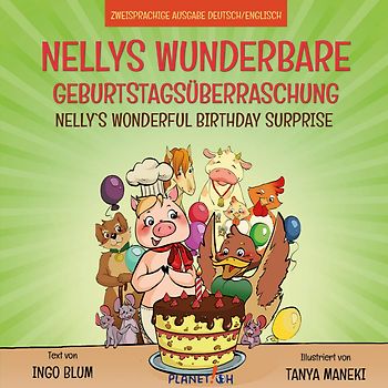 Nellys wunderbare Geburtstagsüberraschung - Nelly's wonderful birthday surprise
