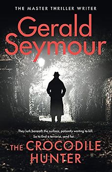 The Crocodile Hunter: The Master Thriller Writer: The spellbinding new thriller from the master of the genre (Jonas Merrick series)