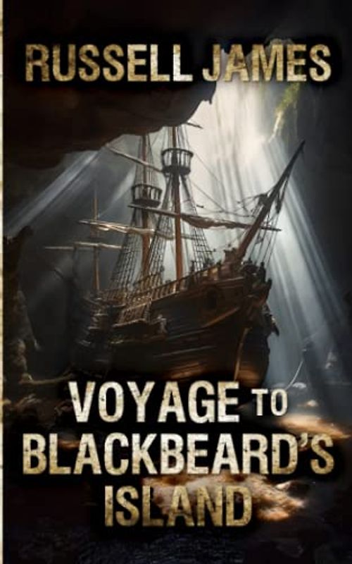 Voyage to Blackbeard’s Island: Rick and Rose Sinclair Adventure #2