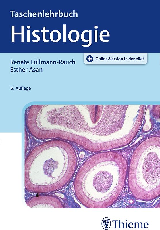 Taschenlehrbuch Histologie