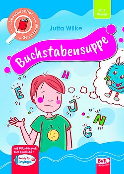 Leselauscher Geschichten: Buchstabensuppe