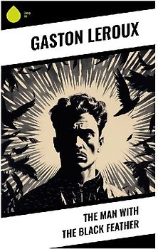 The Man With the Black Feather