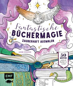 Fantastische Büchermagie – Zauberhafte Lesewelten zum Ausmalen
