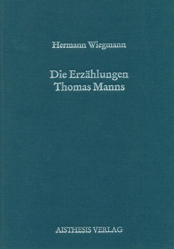 Die Erzählungen Thomas Manns