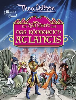 Die Thea Sisters und das Königreich Atlantis