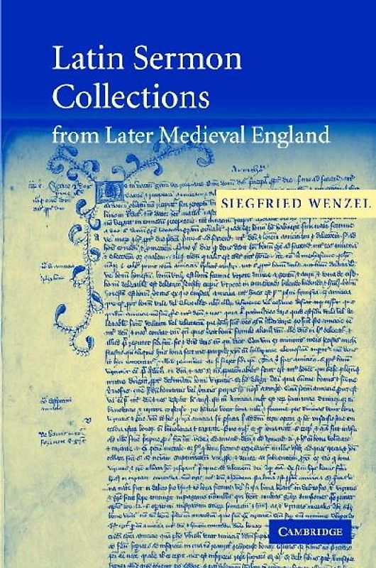 Latin Sermon Collections from Later Medieval             England