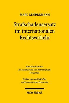 Strafschadensersatz im internationalen Rechtsverkehr