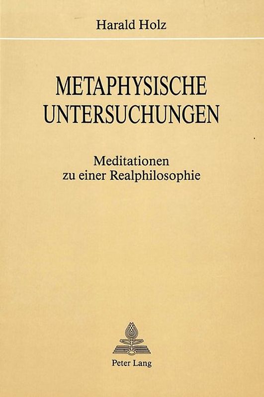 Metaphysische Untersuchungen