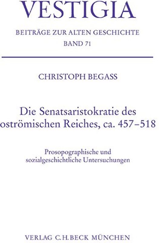 Die Senatsaristokratie des oströmischen Reiches, ca. 457-518