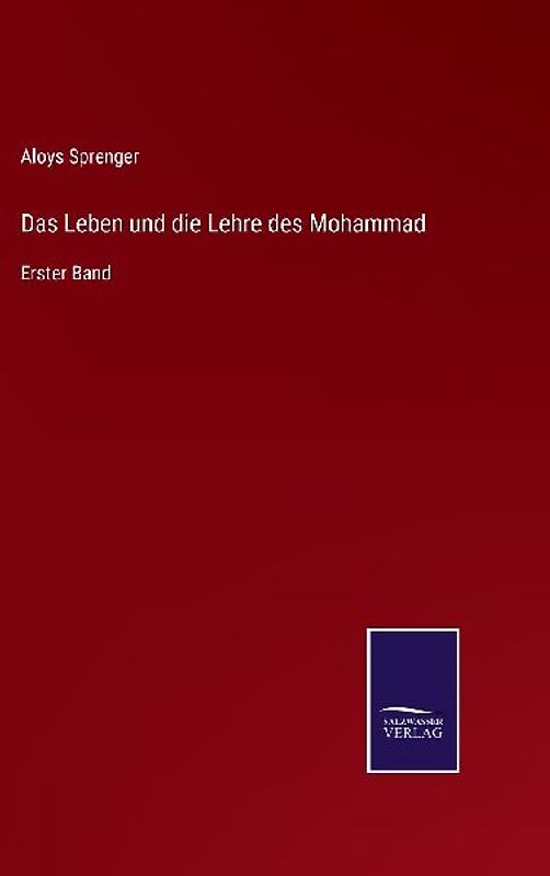 Das Leben und die Lehre des Mohammad