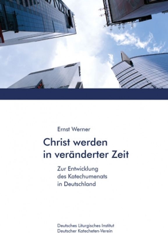 Christ werden in veränderter Zeit
